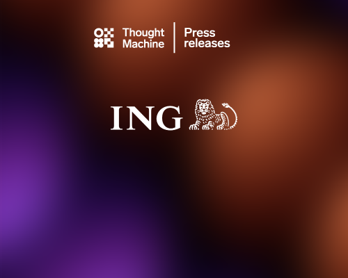 ING Bank Śląski selects Thought Machine and goes live with Vault Core to further enhance customer experience